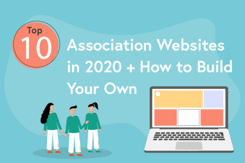 The Top 10 Association Websites in 2021 + How to Build Your Own