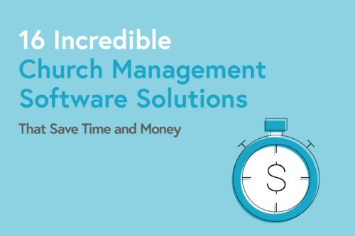 Church Management Software: the Best Options in 2022