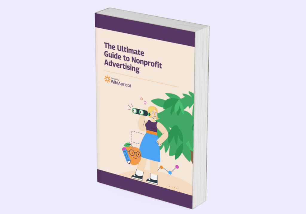 The Ultimate Guide to Nonprofit Advertising